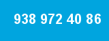 938 972 40 86